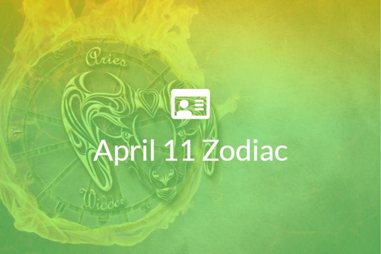 April 11 zodiac sign full horoscope and personality