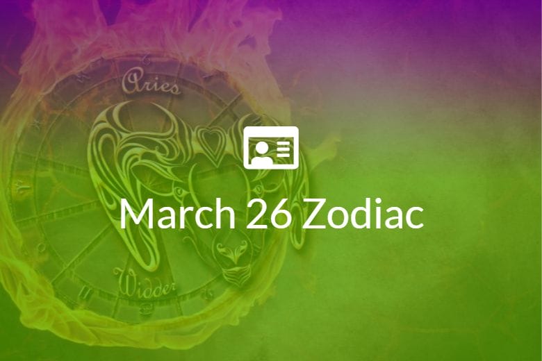 march-26-zodiac-sign-full-horoscope-and-personality