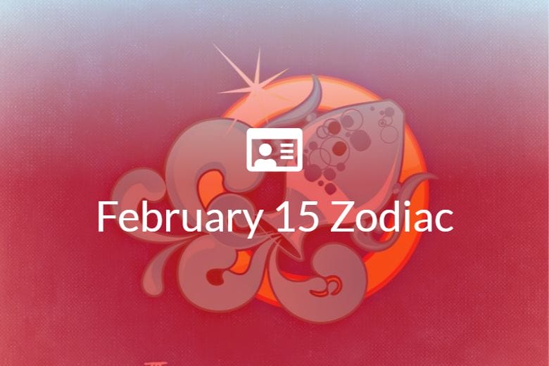 february-15-zodiac-sign-full-horoscope-and-personality