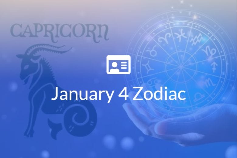 January 4 Zodiac Sign Full Horoscope And Personality