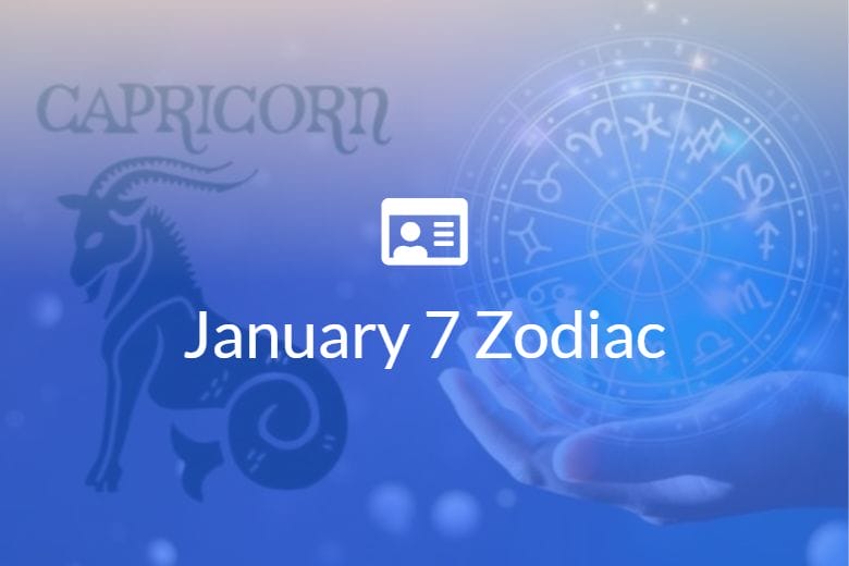 January 7 Zodiac