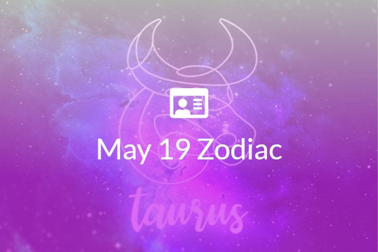 May 19 Zodiac