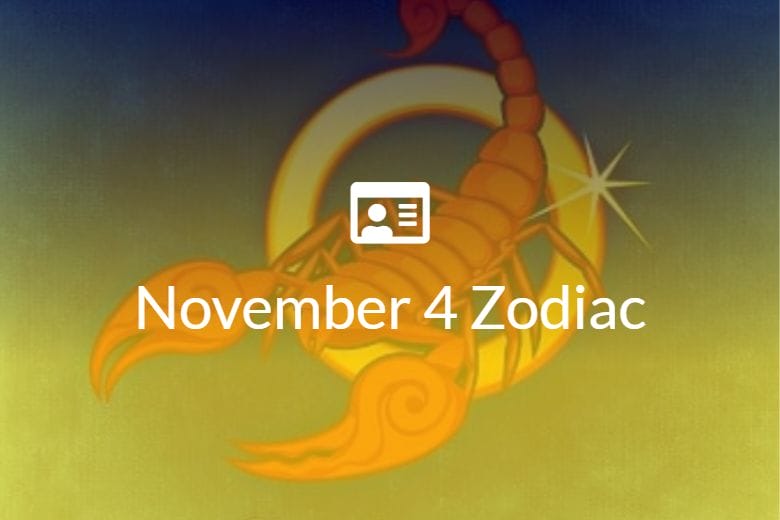 November 4 Zodiac Sign Full Horoscope And Personality