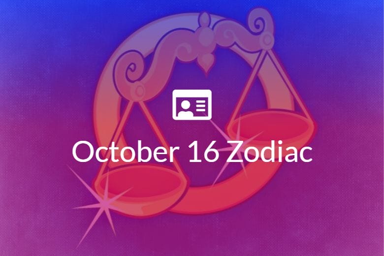 October 16 Zodiac Sign Full Horoscope And Personality