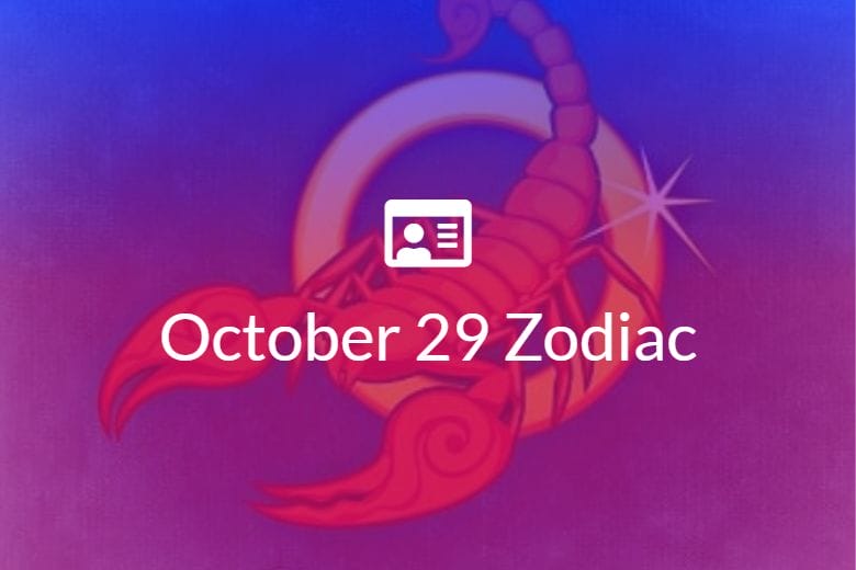 October 29 Zodiac Sign Full Horoscope And Personality