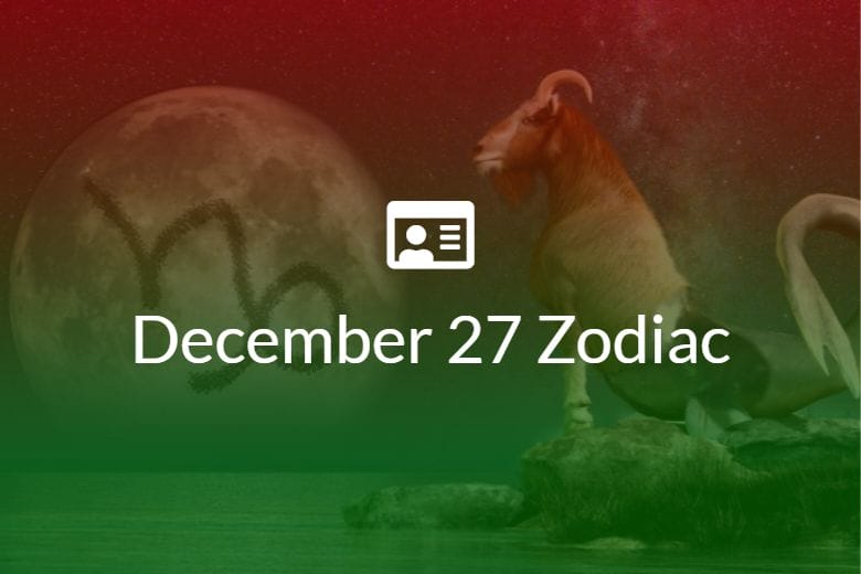 december-27-zodiac-sign-full-horoscope-and-personality