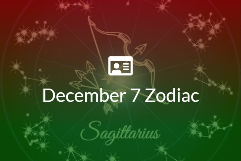 December 7 Zodiac
